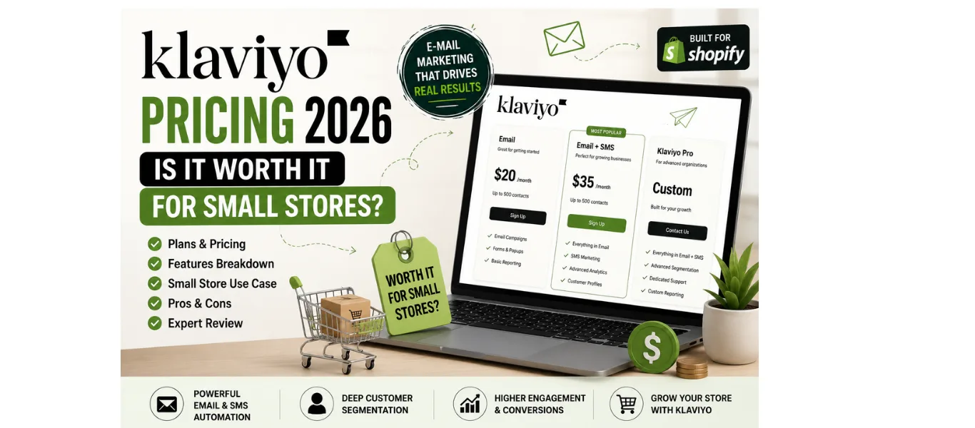 Klaviyo Pricing 2026 — Is It Worth It for Small Stores?